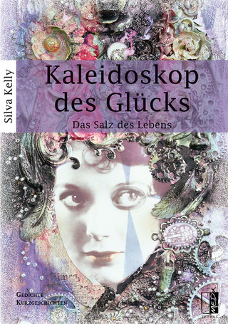 Kaleidoskop des Glücks