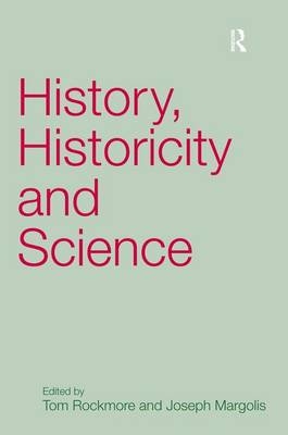 History, Historicity and Science -  Joseph Margolis