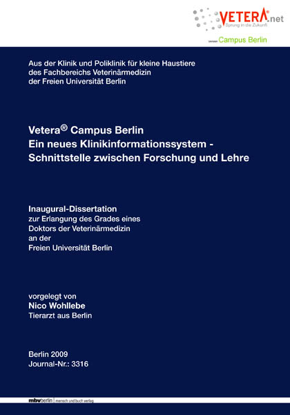 Vetera&reg; Campus Berlin: Ein neues Klinikinformationssystem -Schnittstelle zwischen Forschung und Lehre - Nico Wohllebe