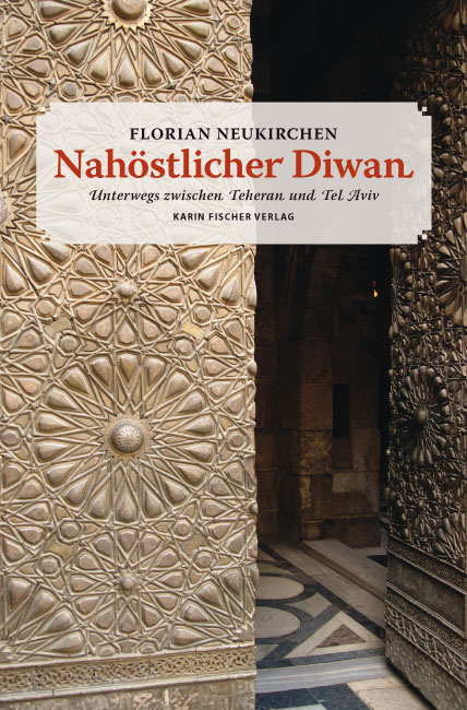 Nah&ouml;stlicher Diwan - Florian Neukirchen