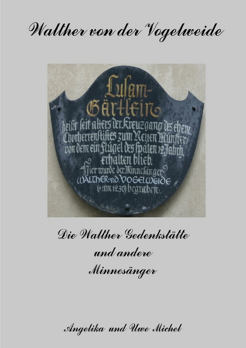 Minnesang und Lusamg&auml;rtlein - Uwe Michel