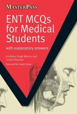 ENT MCQs for Medical Students - Gurdeep Singh Mannu