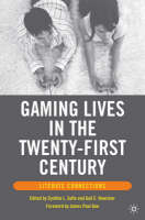 Gaming Lives in the Twenty-first Century