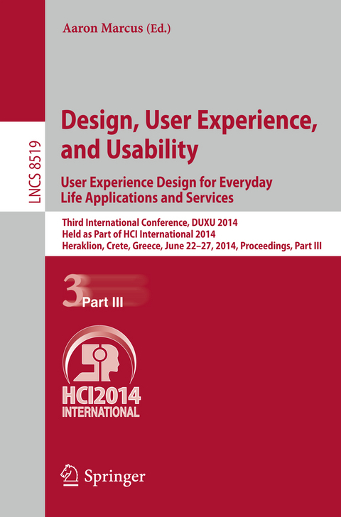 Design, User Experience, and Usability: User Experience Design for Everyday Life Applications and Services - 