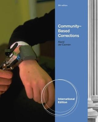 Community-Based Corrections, International Edition