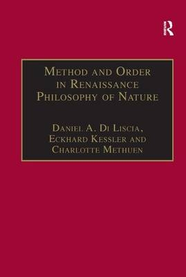 Method and Order in Renaissance Philosophy of Nature