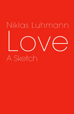 Love - Niklas Luhmann