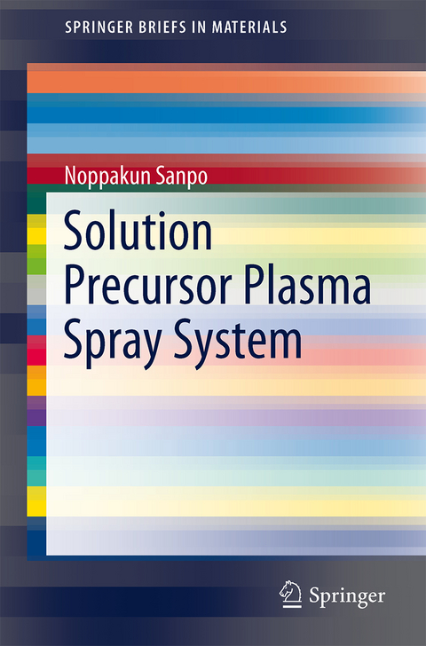 Solution Precursor Plasma Spray System - Noppakun Sanpo