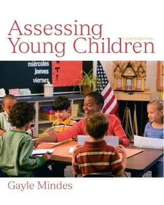 Assessing Young Children - Gayle Mindes