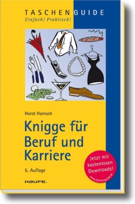 Knigge f&uuml;r Beruf und Karriere - Horst Hanisch