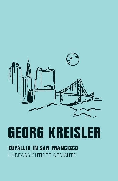Zuf&auml;llig in San Francisco - Georg Kreisler