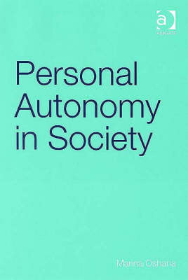 Personal Autonomy in Society -  Marina Oshana