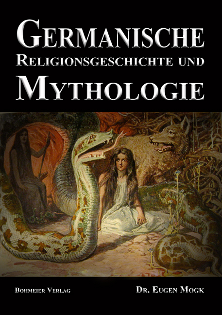 Germanische Religionsgeschichte und Mythologie - Dr. Mogk  Eugen