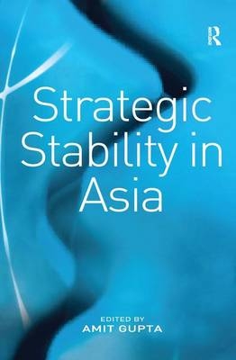 Strategic Stability in Asia