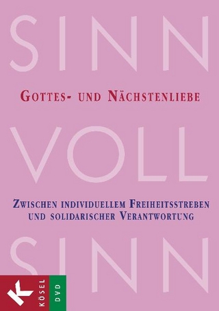 SinnVollSinn - Religion an Berufsschulen. DVD 6: Gottes- und Nächstenliebe