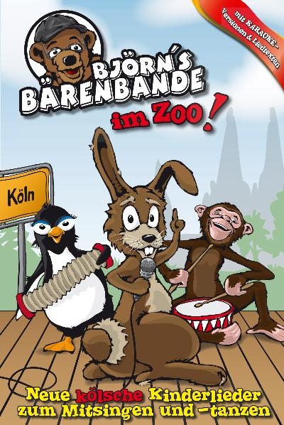 Bj&ouml;rns B&auml;renbande im Zoo! - Bj&ouml;rn Heuser