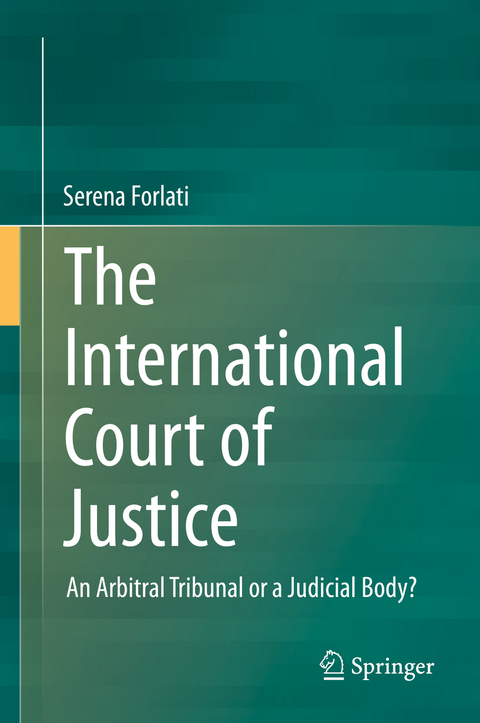 The International Court of Justice - Serena Forlati