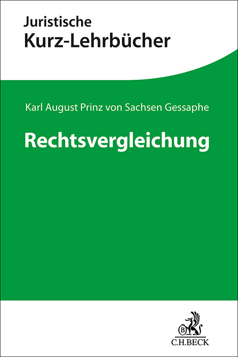 Rechtsvergleichung - Karl August Prinz von Sachsen Gessaphe