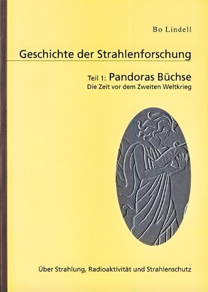 Geschichte der Strahlenforschung - Bo Lindell