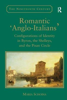 Romantic 'Anglo-Italians' -  Maria Schoina