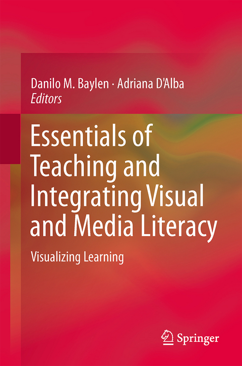 Essentials of Teaching and Integrating Visual and Media Literacy - 
