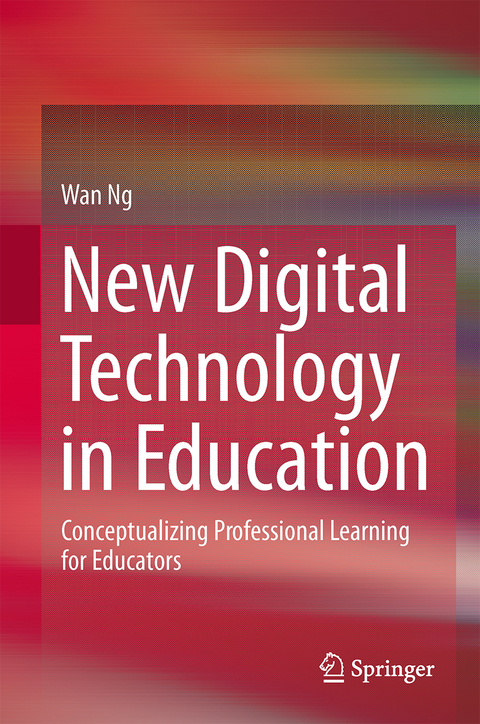 New Digital Technology in Education - Wan Ng