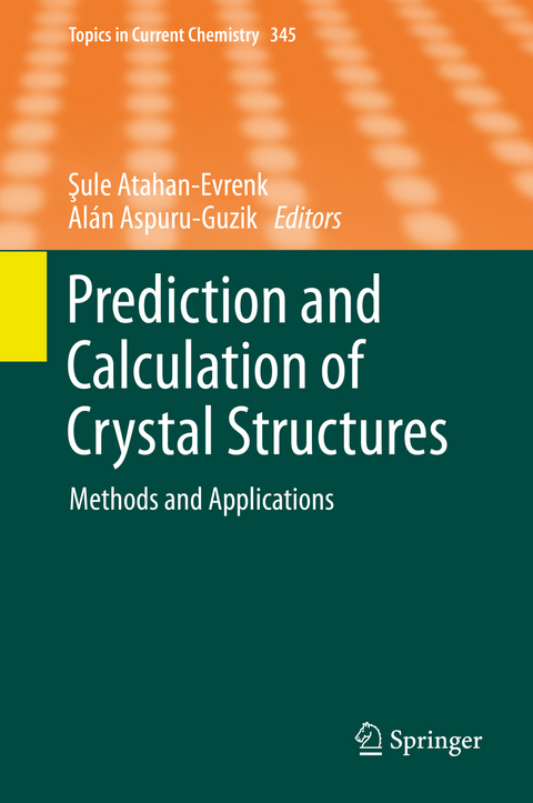 Prediction and Calculation of Crystal Structures - 