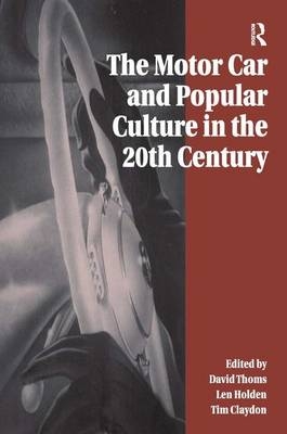 Motor Car and Popular Culture in the Twentieth Century