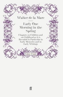 Early One Morning in the Spring - Walter De La Mare