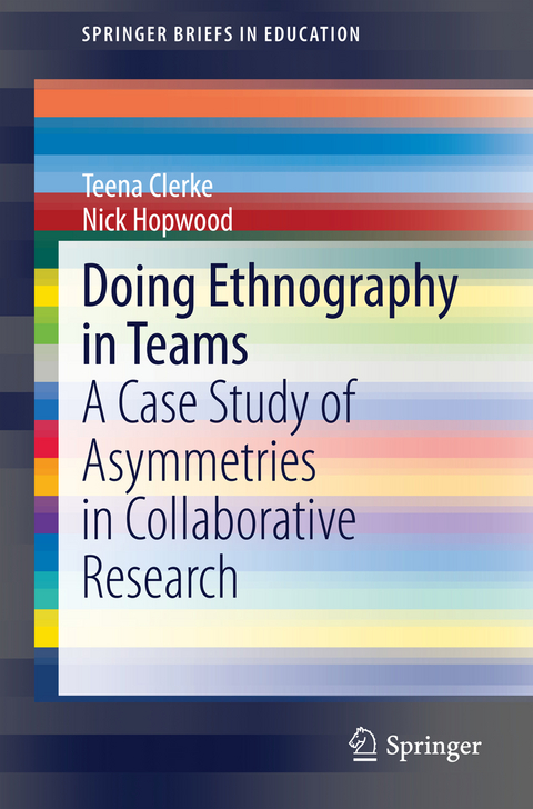 Doing Ethnography in Teams - Teena Clerke, Nick Hopwood