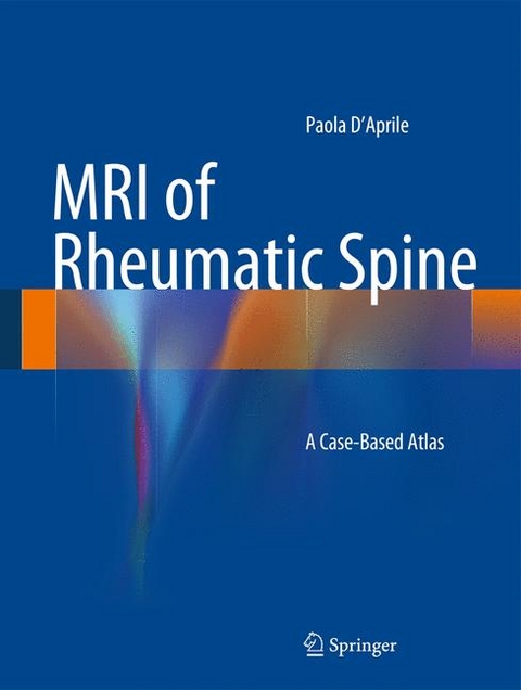 MRI of Rheumatic Spine - Paola D&rsquo;Aprile