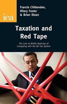 Taxation and Red Tape - Francis Chittenden