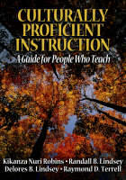Culturally Proficient Instruction - Kikanza Nuri-Robins, Randall B. Lindsey, Delores B. Lindsey, Raymond D. Terrell