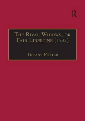 Rival Widows, or Fair Libertine (1735) - 