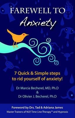 Farewell to Anxiety