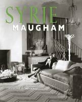 Syrie Maugham: Staging the Glamorous Interior