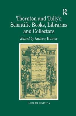 Thornton and Tully's Scientific Books, Libraries and Collectors