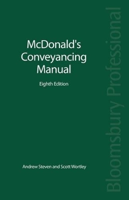 Mcdonald's Conveyancing Manual - Andrew Steven, Scott Wortley, Paul Carnan