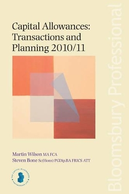 Capital Allowances: Transactions and Planning 2010/11