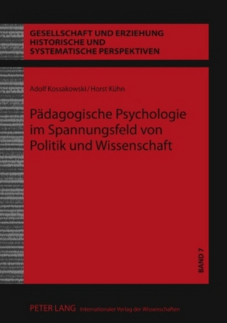 Pädagogische Psychologie im Spannungsfeld von Politik und Wissenschaft