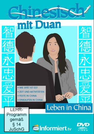 Chinesisch lernen mit Duan - Leben in China 1