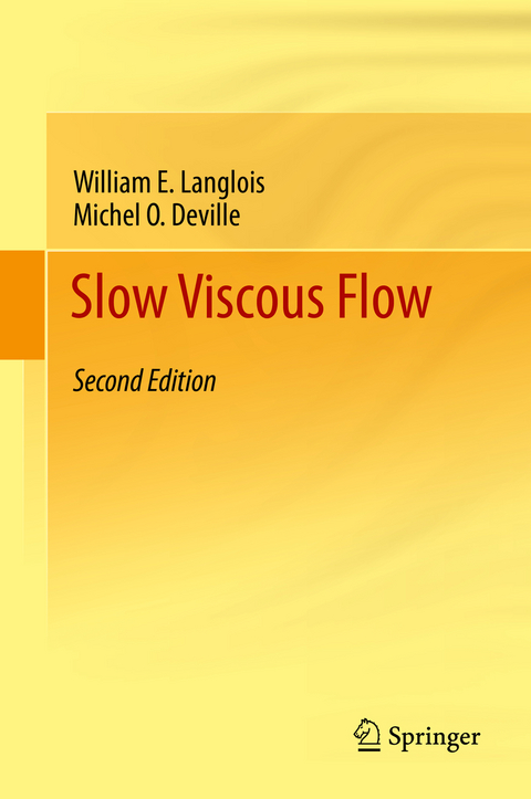 Slow Viscous Flow - William E. Langlois, Michel O. Deville