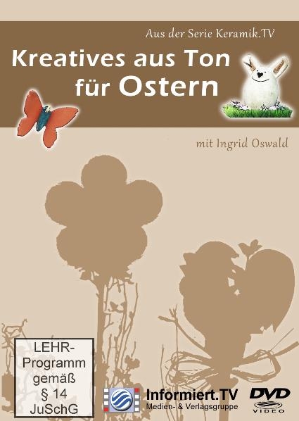 Kreatives aus Ton f&uuml;r Ostern - Ingrid Oswald