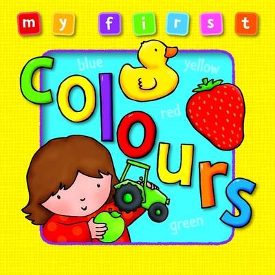 My First... Colours - Sophie Giles