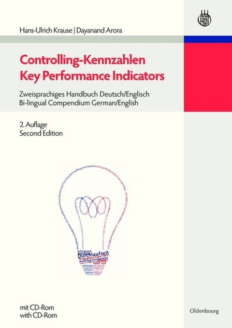 Controlling-Kennzahlen - Key Performance Indicators - Hans-Ulrich Krause, Dayanand Arora