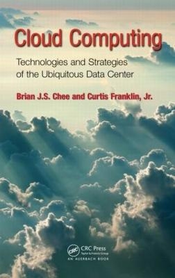 Cloud Computing - Brian J.S. Chee, Curtis Franklin Jr.