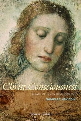 Christ Consciousness - Danielle Van Dijk