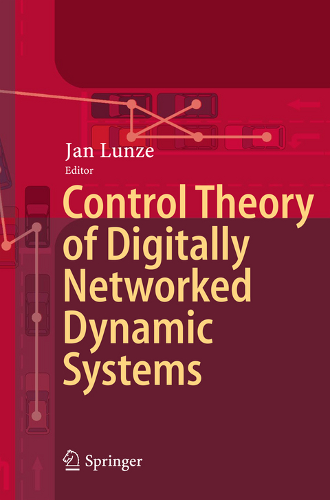 Control Theory of Digitally Networked Dynamic Systems - 