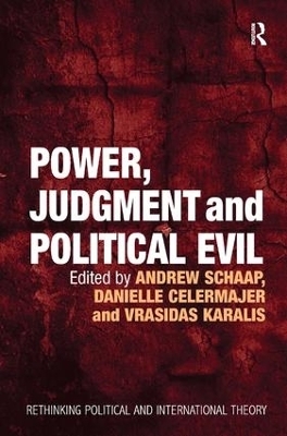 Power, Judgment and Political Evil - Danielle Celermajer