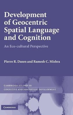 Development of Geocentric Spatial Language and Cognition
